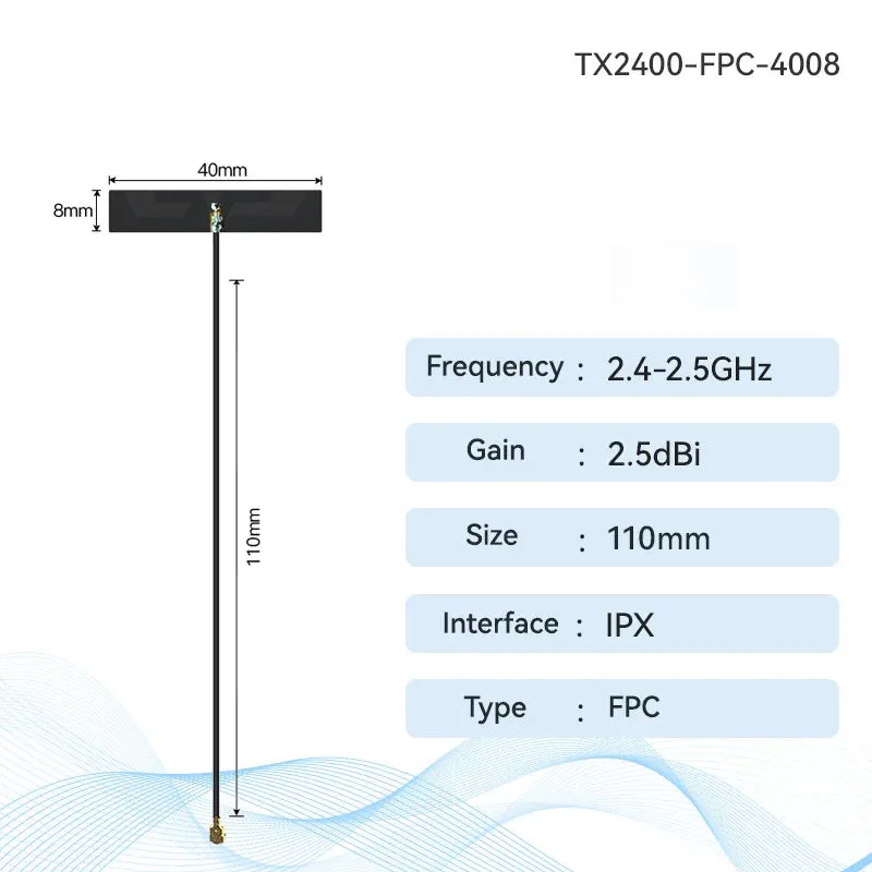 EBYTE TX2400-FPC-2509 2.4G 5.8G FPC Antenna IPX 2dBi Small Size For Wireless Module Smart Industry 2.4G FPC Antenna Series