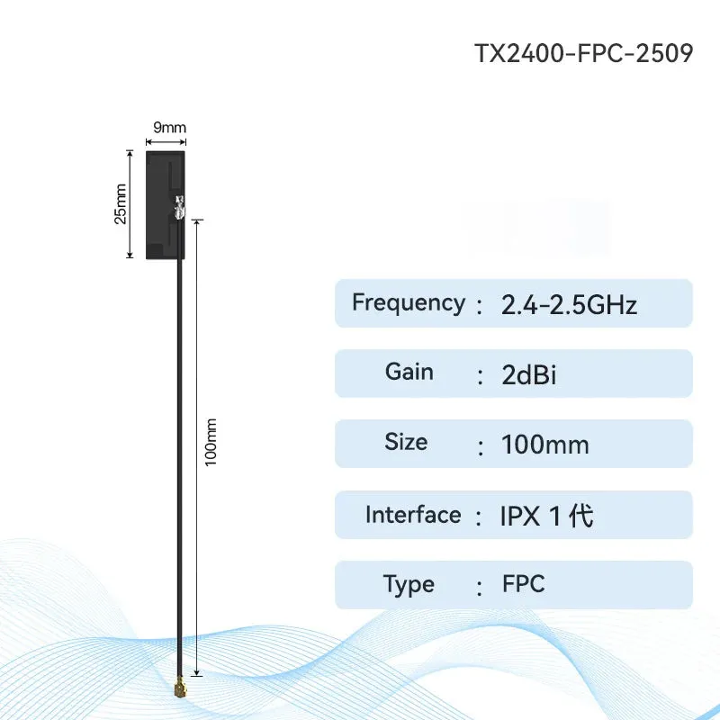 EBYTE TX2400-FPC-2509 2.4G 5.8G FPC Antenna IPX 2dBi Small Size For Wireless Module Smart Industry 2.4G FPC Antenna Series