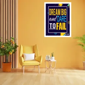 Encouraging Quote Dream big and Dare to Fail Frames for Living Room | Motivational Quotes Frames for Bedroom (14X18 Inch, 1Pcs)